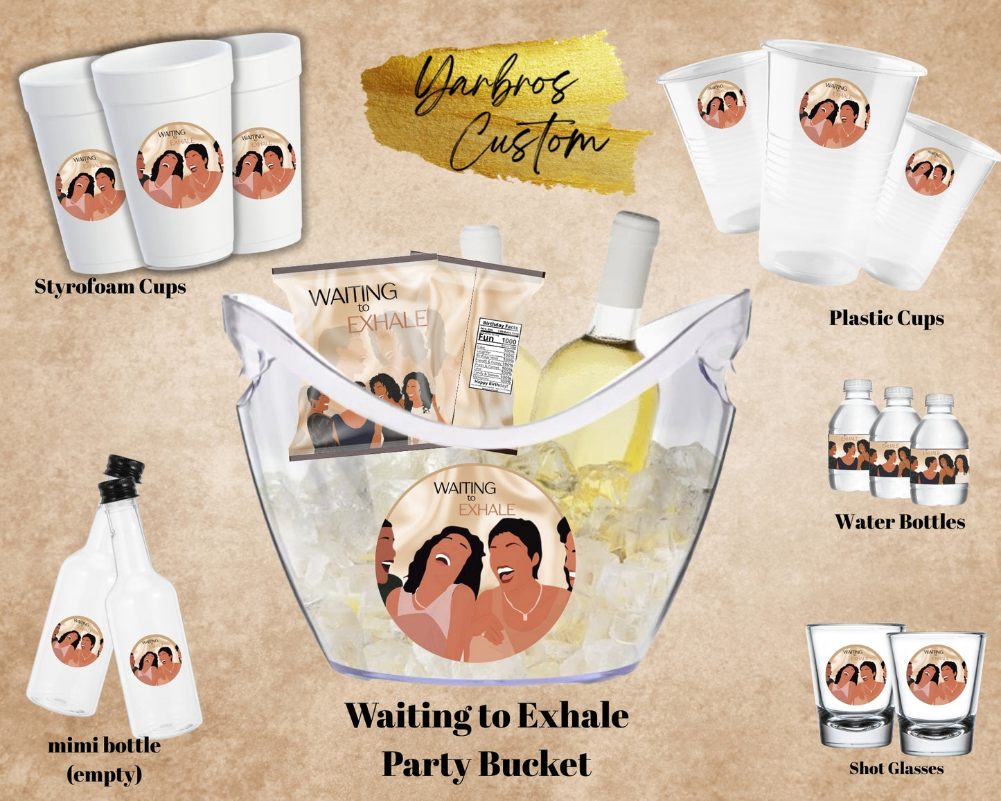 Waiting to Exhale Party Bucket