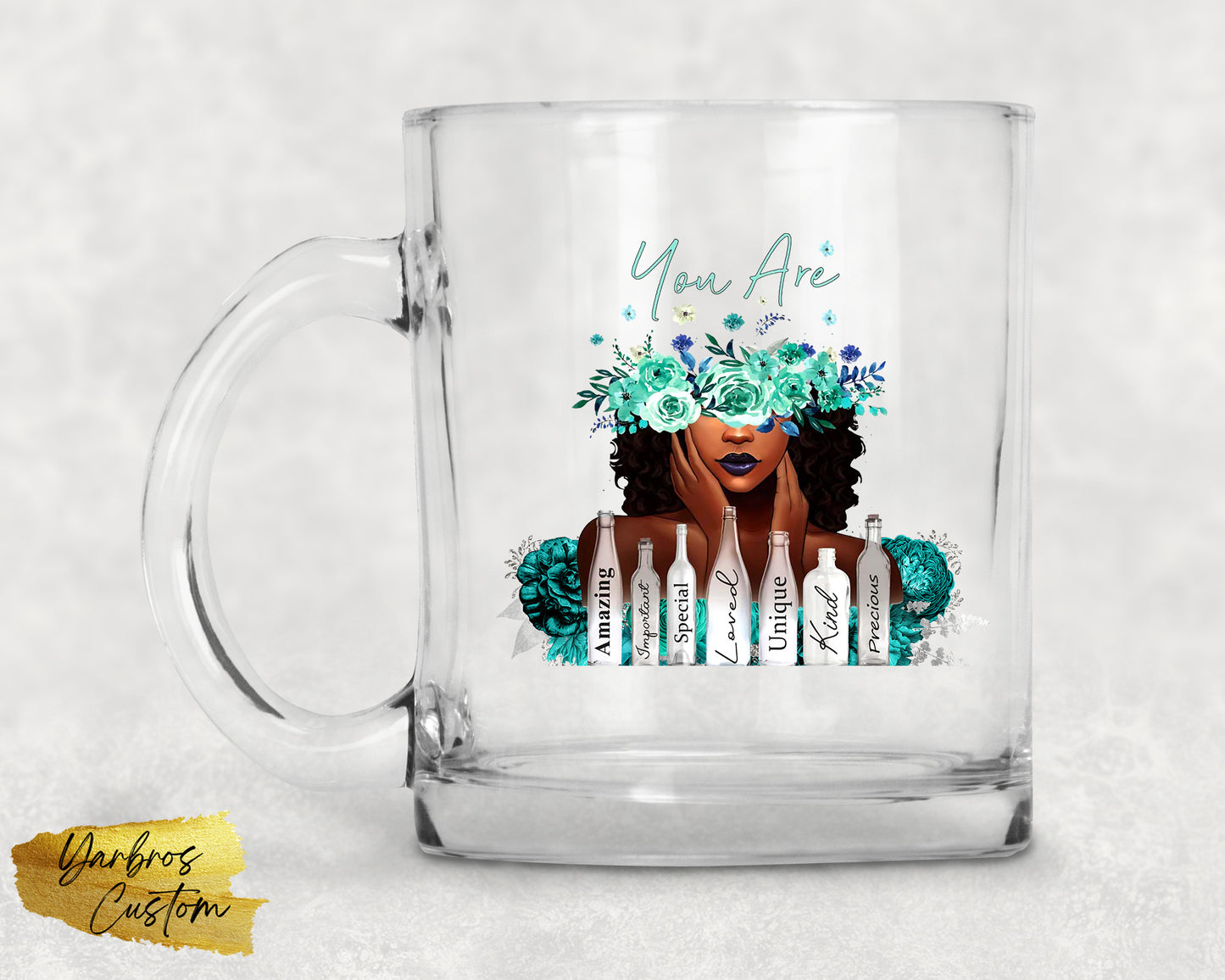 You are.... 12 oz Clear Glass Mug