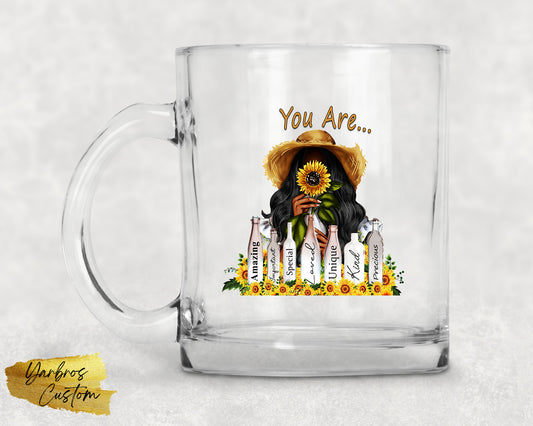 You are.... 12 oz Clear Glass Mug