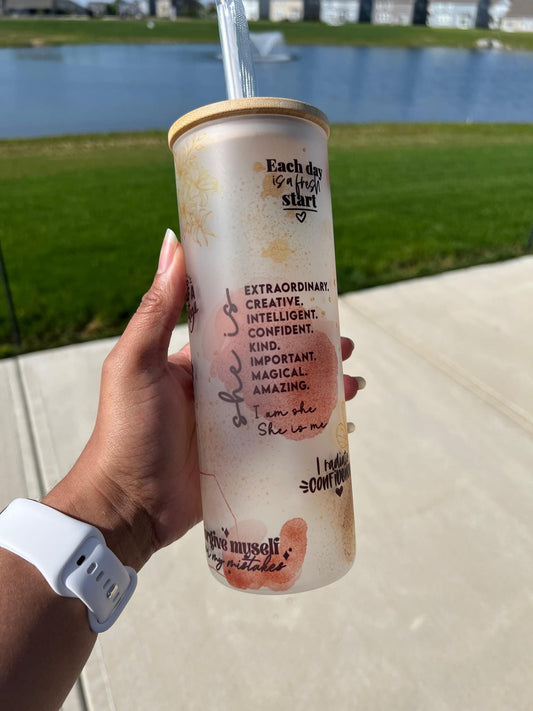 she is ….. 25oz Frosted Glass Tumbler with a bamboo lid and straw